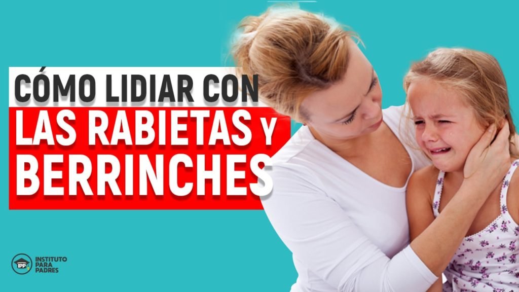como controlar las rabietas y berrinches