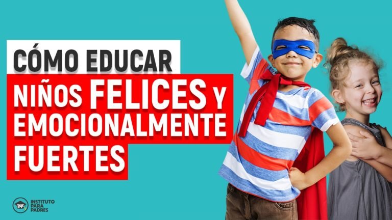 cómo educar niños felices
